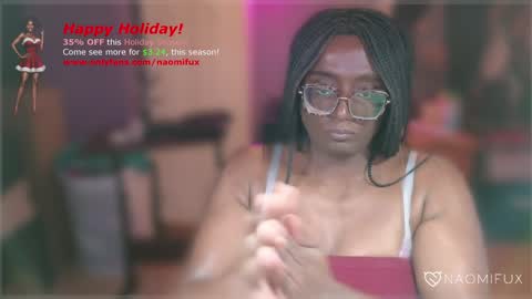 Snapshot of naomifux chatting on December 25, 10:59 pm Naomi online show from December 25, 10:59 pm